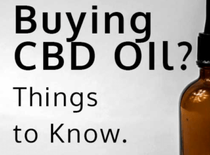 Buying CBD Oil? 